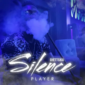 Silence Player by Ghettsika