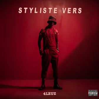 Styliste vers by 4Leuz