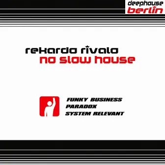 No Slow House by Rekardo Rivalo