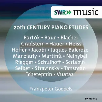 20th Century Piano Etudes by Franzpeter Goebels