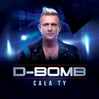 Cała Ty by D-Bomb