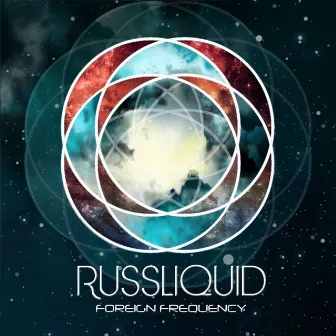 Foreign Frequency by Russ Liquid