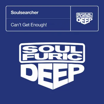 Can't Get Enough! by Soulsearcher