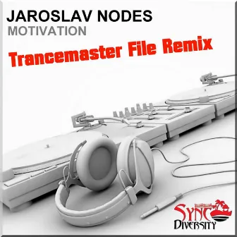 Motivation (Trancemaster File Remix) by Jaroslav Nodes