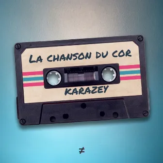 La chanson du cor by Karazey