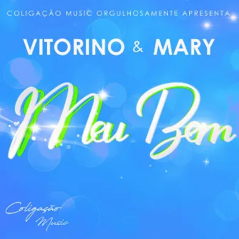 Meu Bem by Vitorino CM