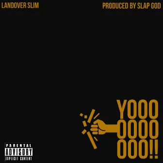 Yoooo! by Landover Slim