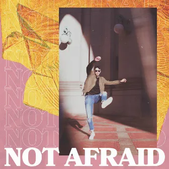 NOT AFRAID by Matt Gregory