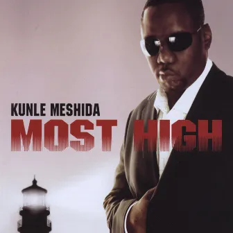 Most High by Kunle Meshida