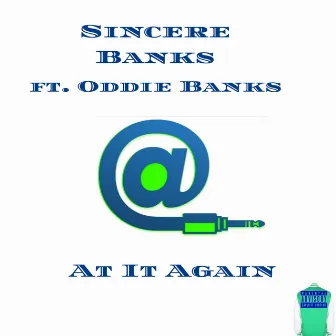 At It Again by Sincere Banks