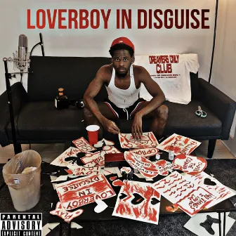 Loverboy in Disguise by Mod da God