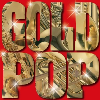 GOLD POP Jazz Giants meet The Symphonic Band by Japan Air Self-Defense Force Central Band