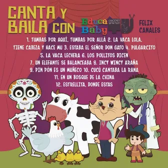 Canta y Baila Con EducaBabyTV by Felix Canales