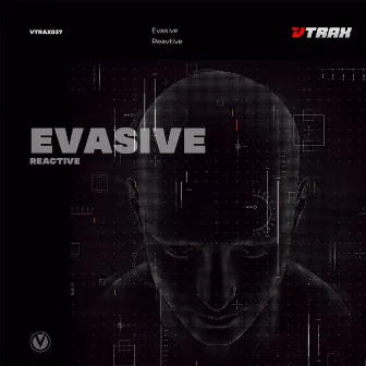 Reactive by Evasive