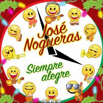 Siempre Alegre by José Nogueras