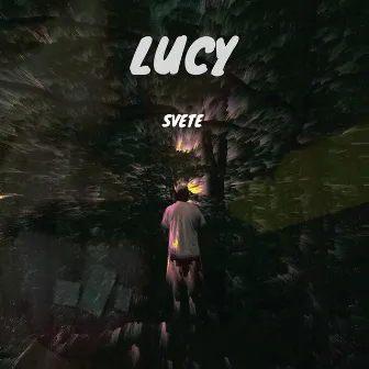 Lucy by Svete