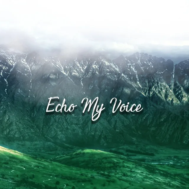 Echo My Voice