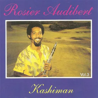 Kashiman, vol. 3 by Rosier Audibert