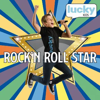 Rock'n Roll Star by Lucky Kids