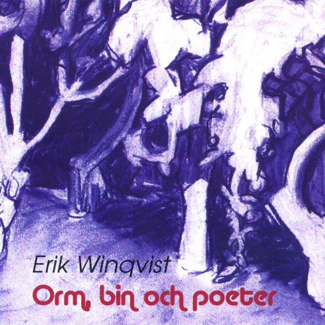 Orm, bin och poeter