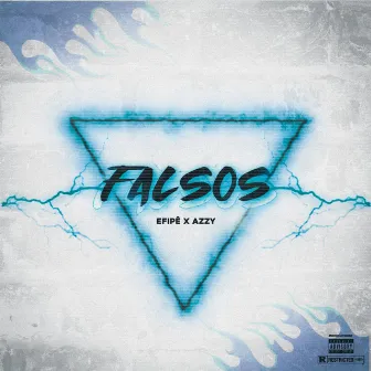 Falsos by Efipê