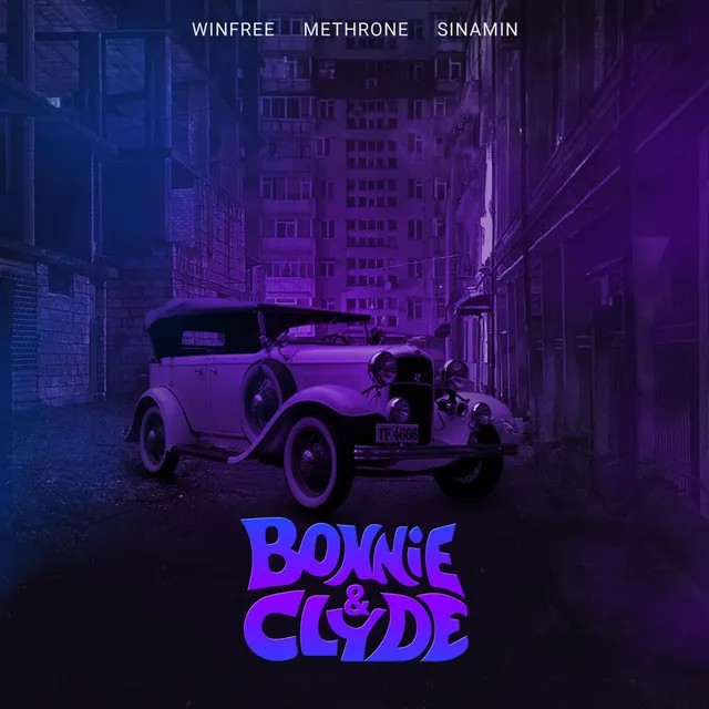 Bonnie & Clyde