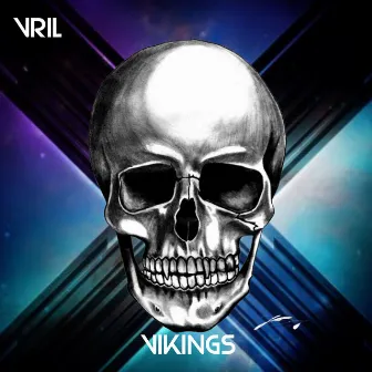 VIKINGS by VRIL