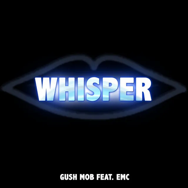 Whisper (Tell Me Where to Go) [feat. Emc]