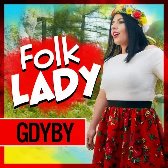 Gdyby by Folk Lady