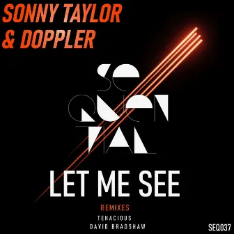 Let Me See by Sonny Taylor