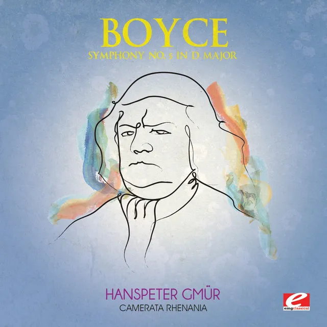 Boyce: Symphony No. 5 in D Major (Digitally Remastered)