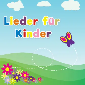 Lieder für Kinder by Die Kindergarten-Kids