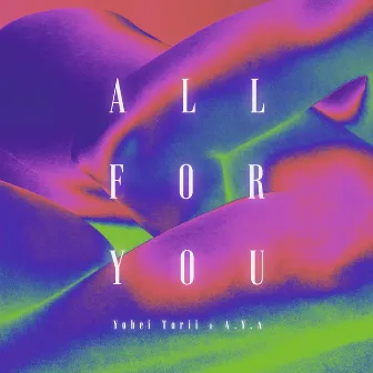 All For You by Yohei Torii