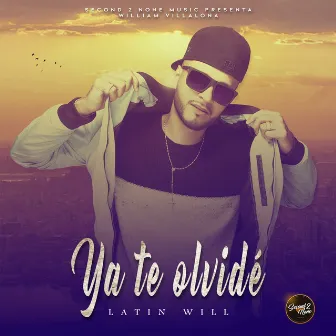 Ya Te Olvide by Latin Will