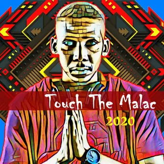 2020 by Touch The Malac