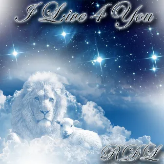 I Live 4 You by RDL