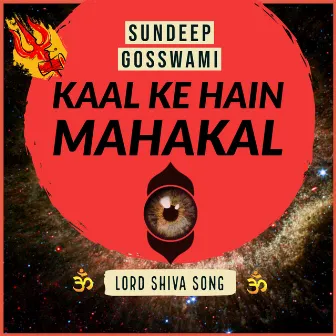 Kaal Ke Hain Mahakal by Unknown Artist