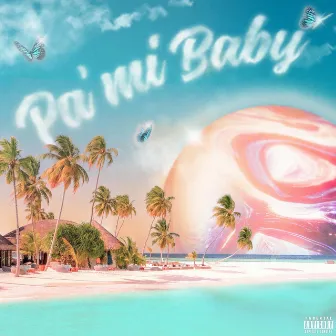 Pa' Mi Baby by D Layers