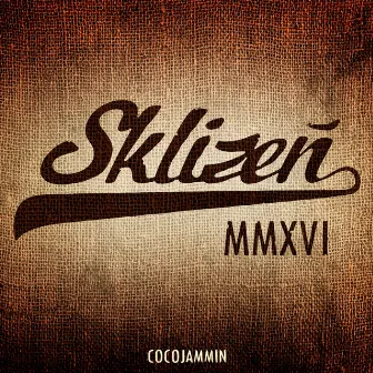 Sklizeň 2016 by Coco Jammin