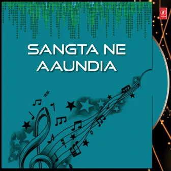 Sangta Ne Aaundia by Sewak Sandal