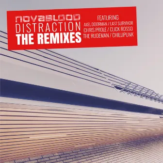 Distraction THE REMIXES by Novablood