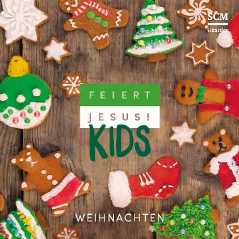 Weihnachten by Feiert Jesus! Kids