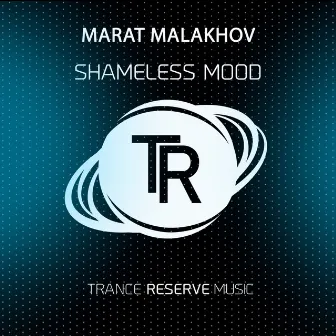 Shameless Mood by Marat Malakhov