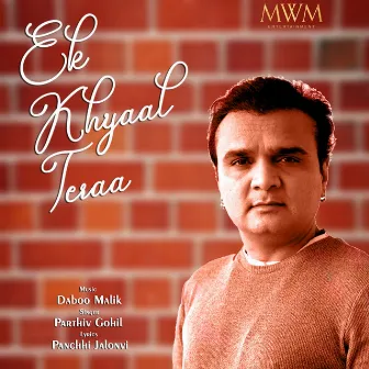 Ek Khyaal Teraa by Daboo Malik