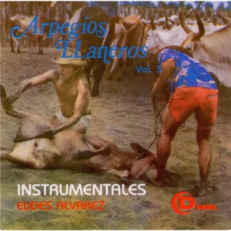 Arpegios Llaneros, Vol. 3 by Eudes Alvarez