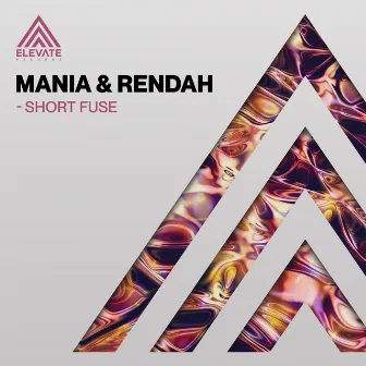 Short Fuse by MANIA