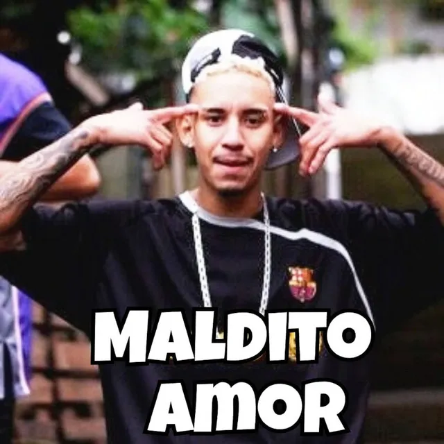 Maldito Amor