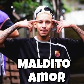 Maldito Amor by RealKeel