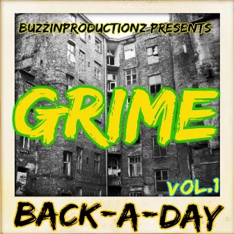 Grime Backaday Vol.1 by Buzzin Producer