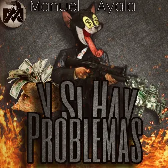 Y Si Hay Problemas by Manuel Ayala